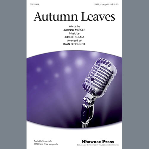 Autumn Leaves Arr Ryan O Connell Sheet Music By Johnny Mercer SSA