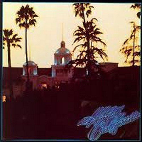 The Story Behind Eagles' Hotel California