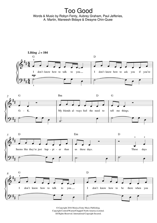 Preview Drake Too Good (feat. Rihanna) Pop sheet music, notes and chords for Beginner Piano, SKU: 123760 sheet music, piano notes, chords, guitar tabs, score, transpose, transcribe, how to play, guide, download, learn, tutorial, progression, song, artist, awards, billboard, mtv, vh1, tour, single, album, release
