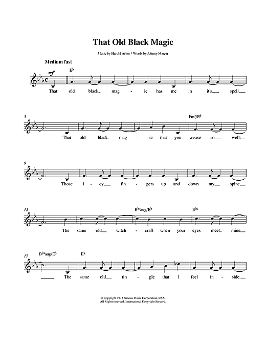 Preview Harold Arlen That Old Black Magic Musicals sheet music, notes and chords for Melody Line, Lyrics & Chords, SKU: 14181 sheet music, piano notes, chords, guitar tabs, score, transpose, transcribe, how to play, guide, download, learn, tutorial, progression, song, artist, awards, billboard, mtv, vh1, tour, single, album, release