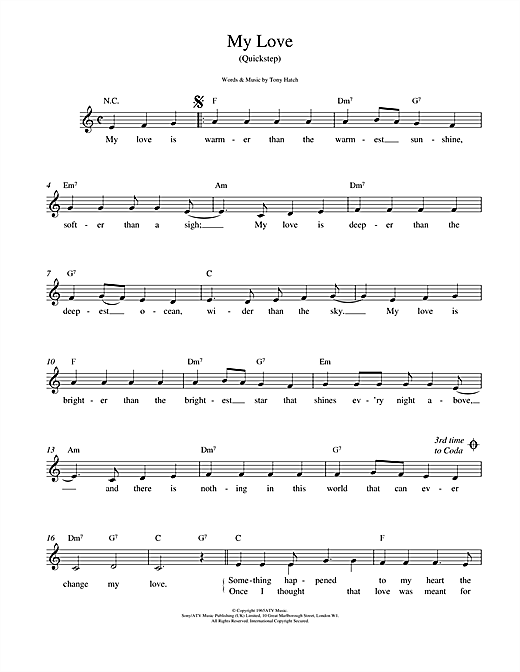 Preview Tony Hatch My Love (Quickstep) Pop sheet music, notes and chords for Melody Line, Lyrics & Chords, SKU: 14715 sheet music, piano notes, chords, guitar tabs, score, transpose, transcribe, how to play, guide, download, learn, tutorial, progression, song, artist, awards, billboard, mtv, vh1, tour, single, album, release