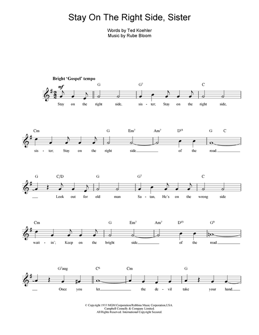 Preview Rube Bloom Stay On The Right Side Sister Rock sheet music, notes and chords for Melody Line, Lyrics & Chords, SKU: 14810 sheet music, piano notes, chords, guitar tabs, score, transpose, transcribe, how to play, guide, download, learn, tutorial, progression, song, artist, awards, billboard, mtv, vh1, tour, single, album, release