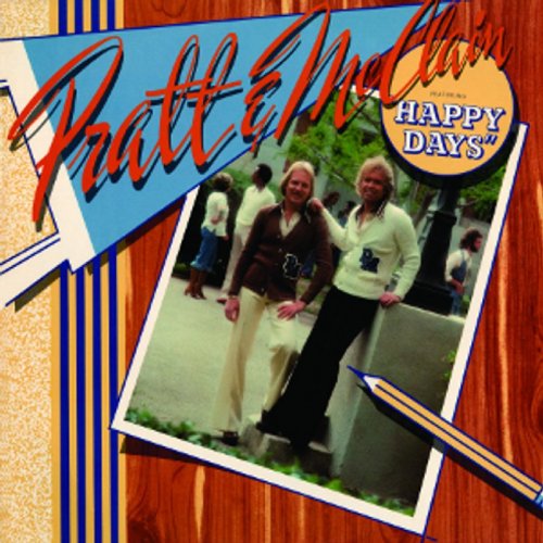 Pratt & McClain Pratt & McClain, Happy Days, Piano, Vocal & Guitar (Right-Hand Melody)