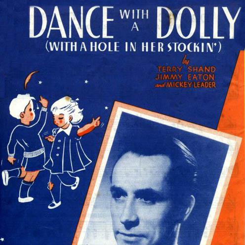 Jimmy Eaton Jimmy Eaton, Dance With A Dolly (With A Hole In Her Stockin'), Piano, Vocal & Guitar (Right-Hand Melody)