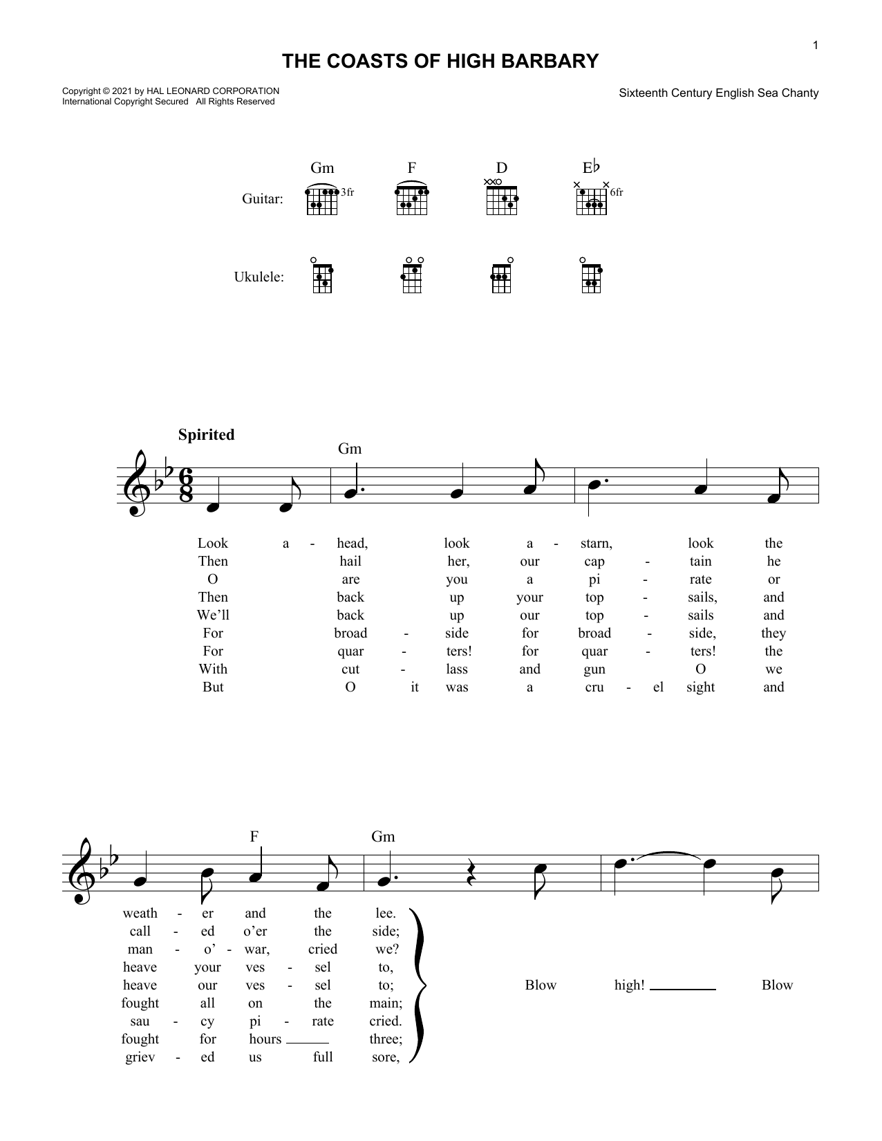 Learn to play 16th Century Sea Chanty The Coasts Of High Barbary sheet music for Lead Sheet / Fake Book in minutes. Price: 5.9900$ 16th Century Sea Chanty The Coasts Of High Barbary sheet music notes and chords arranged for Lead Sheet / Fake Book