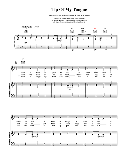 Preview The Beatles Tip Of My Tongue Rock sheet music, notes and chords for Piano, Vocal & Guitar (Right-Hand Melody), SKU: 17079 sheet music, piano notes, chords, guitar tabs, score, transpose, transcribe, how to play, guide, download, learn, tutorial, progression, song, artist, awards, billboard, mtv, vh1, tour, single, album, release
