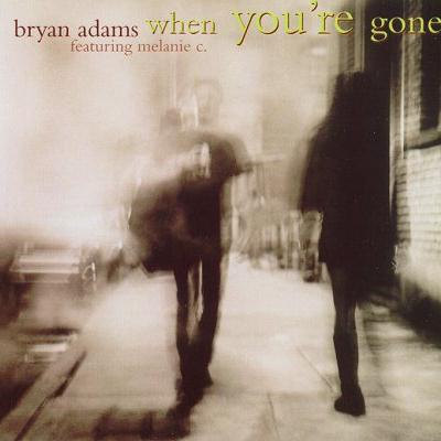 Bryan Adams and Melanie C Bryan Adams and Melanie C, When You're Gone, Piano, Vocal & Guitar