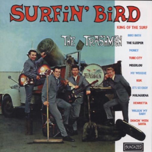 The Trashmen The Trashmen, Surfin' Bird, Piano, Vocal & Guitar (Right-Hand Melody)