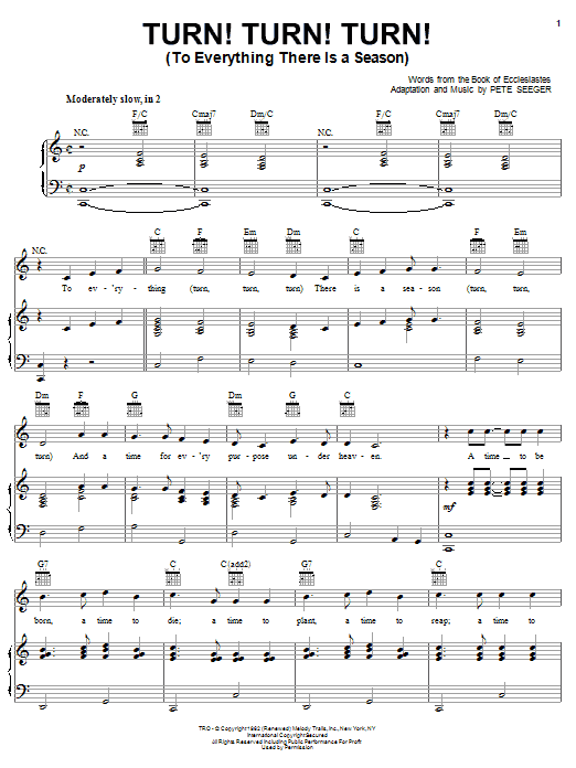 Preview The Byrds Turn! Turn! Turn! (To Everything There Is A Season) Pop sheet music, notes and chords for Piano, Vocal & Guitar (Right-Hand Melody), SKU: 19014 sheet music, piano notes, chords, guitar tabs, score, transpose, transcribe, how to play, guide, download, learn, tutorial, progression, song, artist, awards, billboard, mtv, vh1, tour, single, album, release