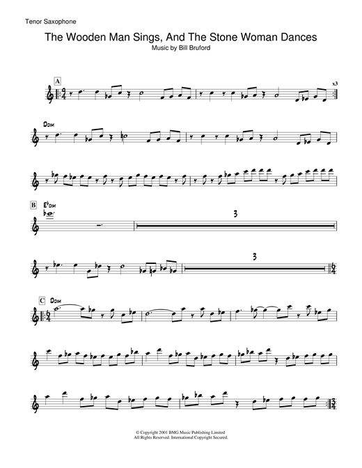 Preview Bill Bruford The Wooden Man Sings And The Stone Woman Dances Rock sheet music, notes and chords for Tenor Saxophone, SKU: 19072 sheet music, piano notes, chords, guitar tabs, score, transpose, transcribe, how to play, guide, download, learn, tutorial, progression, song, artist, awards, billboard, mtv, vh1, tour, single, album, release
