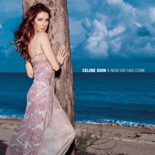 Celine Dion Celine Dion, A New Day Has Come, Piano, Vocal & Guitar