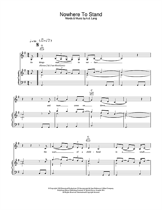 Preview k.d. lang Nowhere To Stand Country sheet music, notes and chords for Piano, Vocal & Guitar (Right-Hand Melody), SKU: 20358 sheet music, piano notes, chords, guitar tabs, score, transpose, transcribe, how to play, guide, download, learn, tutorial, progression, song, artist, awards, billboard, mtv, vh1, tour, single, album, release