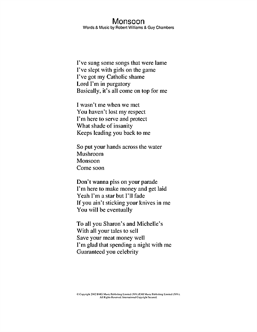 Preview Robbie Williams Monsoon Pop sheet music, notes and chords for Lyrics Only, SKU: 24103 sheet music, piano notes, chords, guitar tabs, score, transpose, transcribe, how to play, guide, download, learn, tutorial, progression, song, artist, awards, billboard, mtv, vh1, tour, single, album, release