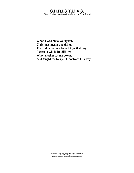 Preview Perry Como C.H.R.I.S.T.M.A.S. Easy Listening sheet music, notes and chords for Lyrics Only, SKU: 24699 sheet music, piano notes, chords, guitar tabs, score, transpose, transcribe, how to play, guide, download, learn, tutorial, progression, song, artist, awards, billboard, mtv, vh1, tour, single, album, release