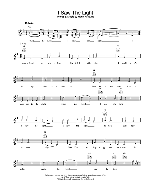 Preview Hank Williams I Saw The Light Country sheet music, notes and chords for Melody Line, Lyrics & Chords, SKU: 25161 sheet music, piano notes, chords, guitar tabs, score, transpose, transcribe, how to play, guide, download, learn, tutorial, progression, song, artist, awards, billboard, mtv, vh1, tour, single, album, release