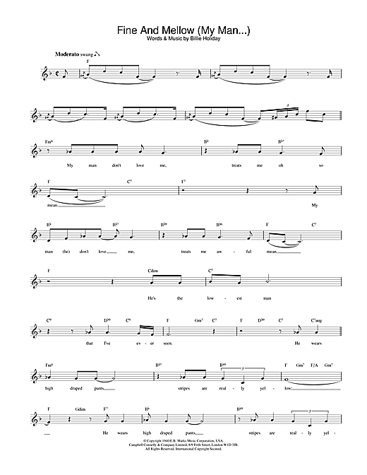 Preview Billie Holiday Fine And Mellow (My Man...) Jazz sheet music, notes and chords for Melody Line, Lyrics & Chords, SKU: 25411 sheet music, piano notes, chords, guitar tabs, score, transpose, transcribe, how to play, guide, download, learn, tutorial, progression, song, artist, awards, billboard, mtv, vh1, tour, single, album, release