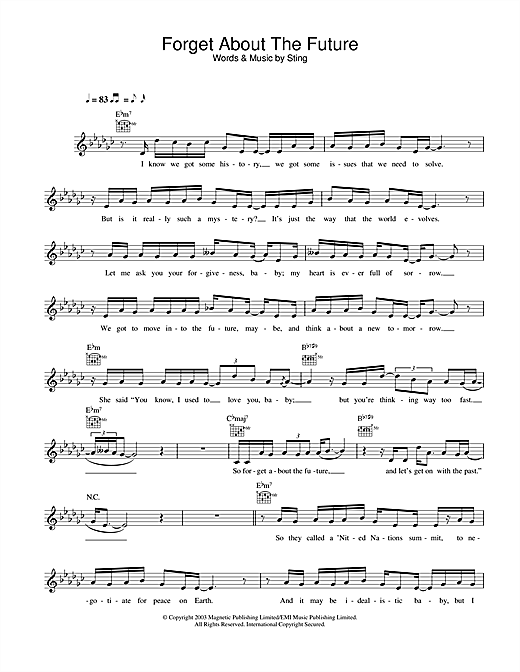 Preview Sting Forget About The Future Rock sheet music, notes and chords for Melody Line, Lyrics & Chords, SKU: 25794 sheet music, piano notes, chords, guitar tabs, score, transpose, transcribe, how to play, guide, download, learn, tutorial, progression, song, artist, awards, billboard, mtv, vh1, tour, single, album, release