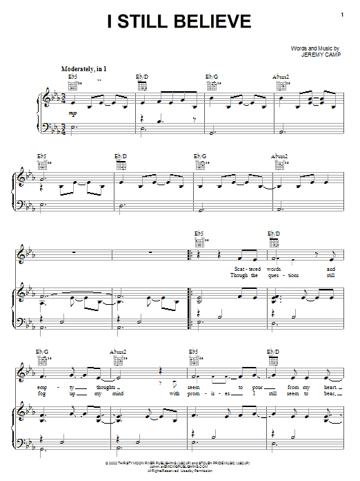 Preview Jeremy Camp I Still Believe Pop sheet music, notes and chords for Piano, Vocal & Guitar (Right-Hand Melody), SKU: 26176 sheet music, piano notes, chords, guitar tabs, score, transpose, transcribe, how to play, guide, download, learn, tutorial, progression, song, artist, awards, billboard, mtv, vh1, tour, single, album, release