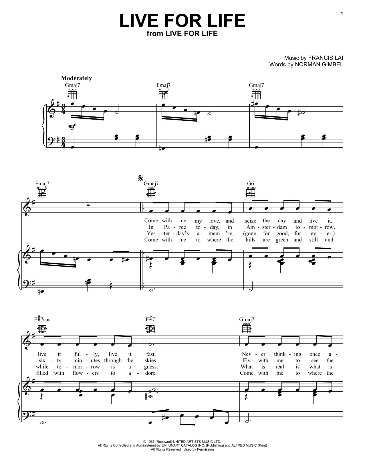 Preview Norman Gimbel Live For Life Film and TV sheet music, notes and chords for Piano, Vocal & Guitar (Right-Hand Melody), SKU: 26842 sheet music, piano notes, chords, guitar tabs, score, transpose, transcribe, how to play, guide, download, learn, tutorial, progression, song, artist, awards, billboard, mtv, vh1, tour, single, album, release