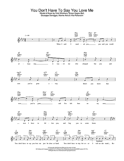 Preview Elvis Presley You Don't Have To Say You Love Me Pop sheet music, notes and chords for Melody Line, Lyrics & Chords, SKU: 31637 sheet music, piano notes, chords, guitar tabs, score, transpose, transcribe, how to play, guide, download, learn, tutorial, progression, song, artist, awards, billboard, mtv, vh1, tour, single, album, release