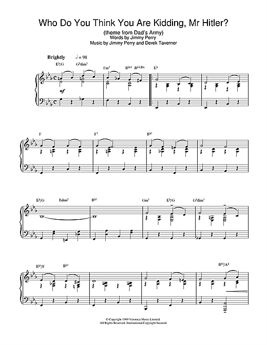 Preview Jimmy Perry Who Do You Think You Are Kidding, Mr. Hitler? (theme from Dad's Army) Film and TV sheet music, notes and chords for Piano, SKU: 32406 sheet music, piano notes, chords, guitar tabs, score, transpose, transcribe, how to play, guide, download, learn, tutorial, progression, song, artist, awards, billboard, mtv, vh1, tour, single, album, release