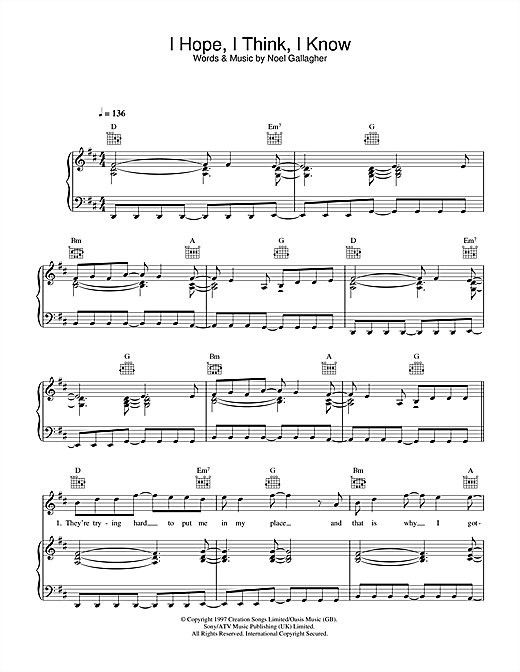 Preview Oasis I Hope, I Think, I Know Rock sheet music, notes and chords for Piano, Vocal & Guitar, SKU: 32648 sheet music, piano notes, chords, guitar tabs, score, transpose, transcribe, how to play, guide, download, learn, tutorial, progression, song, artist, awards, billboard, mtv, vh1, tour, single, album, release