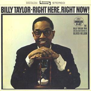 Billy Taylor Billy Taylor, I Wish I Knew How It Would Feel To Be Free, Piano