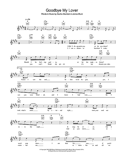 Preview James Blunt Goodbye My Lover Pop sheet music, notes and chords for Melody Line, Lyrics & Chords, SKU: 33932 sheet music, piano notes, chords, guitar tabs, score, transpose, transcribe, how to play, guide, download, learn, tutorial, progression, song, artist, awards, billboard, mtv, vh1, tour, single, album, release