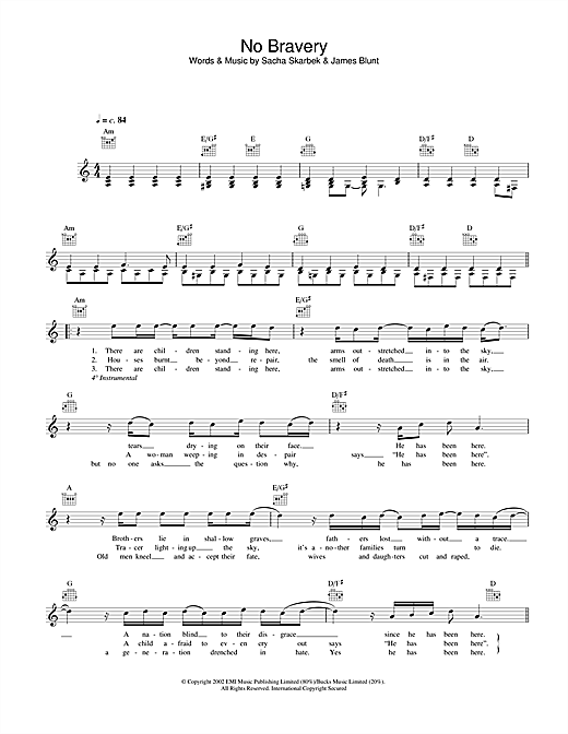 Preview James Blunt No Bravery Pop sheet music, notes and chords for Melody Line, Lyrics & Chords, SKU: 33933 sheet music, piano notes, chords, guitar tabs, score, transpose, transcribe, how to play, guide, download, learn, tutorial, progression, song, artist, awards, billboard, mtv, vh1, tour, single, album, release