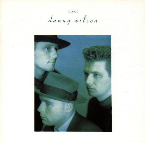 Danny Wilson Danny Wilson, Mary's Prayer, Piano, Vocal & Guitar (Right-Hand Melody)