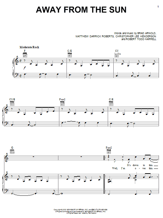 Learn to play 3 Doors Down Away From The Sun sheet music for Piano, Vocal & Guitar (Right-Hand Melody) in minutes. 3 Doors Down Away From The Sun sheet music notes and chords. Download Printable PDF.