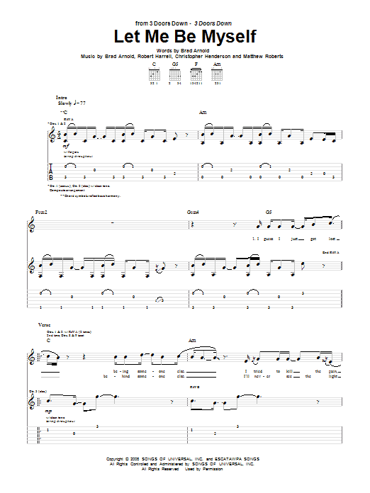 Learn to play 3 Doors Down Let Me Be Myself sheet music for Piano, Vocal & Guitar (Right-Hand Melody) in minutes. 3 Doors Down Let Me Be Myself sheet music notes and chords. Download Printable PDF.