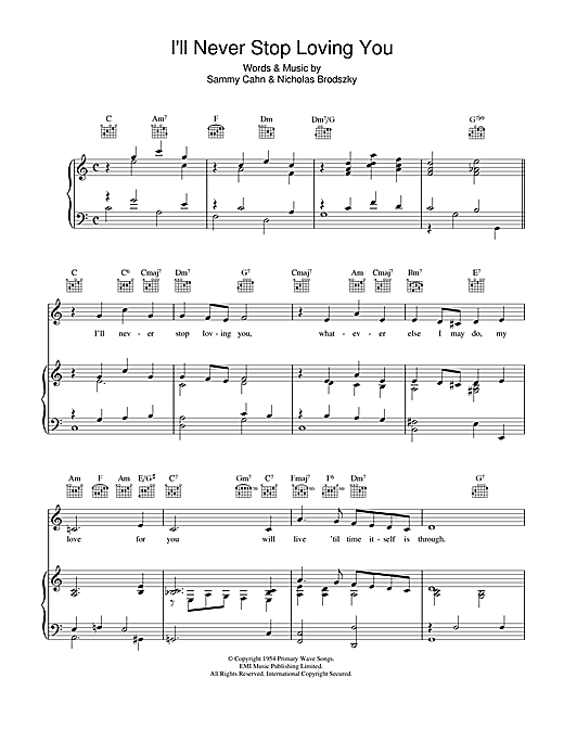 Preview Sammy Cahn I'll Never Stop Loving You Easy Listening sheet music, notes and chords for Piano, Vocal & Guitar (Right-Hand Melody), SKU: 40206 sheet music, piano notes, chords, guitar tabs, score, transpose, transcribe, how to play, guide, download, learn, tutorial, progression, song, artist, awards, billboard, mtv, vh1, tour, single, album, release