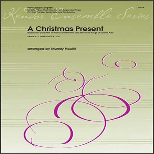 Murray Houllif Murray Houllif, A Christmas Present - Percussion 4, Percussion Ensemble