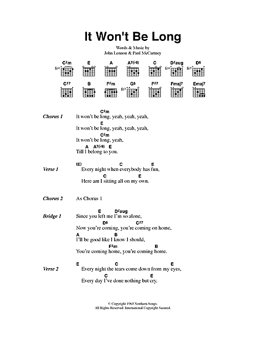 Preview The Beatles It Won't Be Long Pop sheet music, notes and chords for Lyrics & Chords, SKU: 40505 sheet music, piano notes, chords, guitar tabs, score, transpose, transcribe, how to play, guide, download, learn, tutorial, progression, song, artist, awards, billboard, mtv, vh1, tour, single, album, release