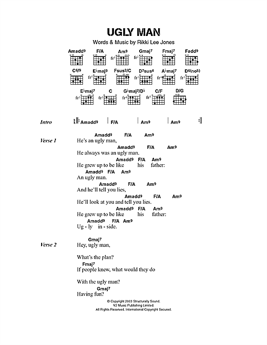 Preview Rikki Lee Jones Ugly Man Pop sheet music, notes and chords for Lyrics & Chords, SKU: 40542 sheet music, piano notes, chords, guitar tabs, score, transpose, transcribe, how to play, guide, download, learn, tutorial, progression, song, artist, awards, billboard, mtv, vh1, tour, single, album, release