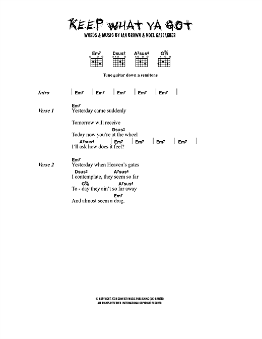 Preview Ian Brown Keep What Ya Got Rock sheet music, notes and chords for Lyrics & Chords, SKU: 40635 sheet music, piano notes, chords, guitar tabs, score, transpose, transcribe, how to play, guide, download, learn, tutorial, progression, song, artist, awards, billboard, mtv, vh1, tour, single, album, release