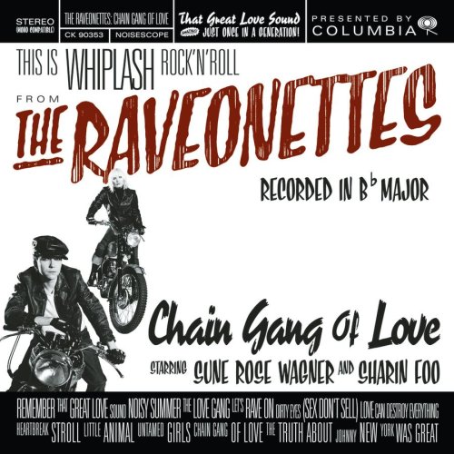 The Raveonettes The Raveonettes, That Great Love Sound, Lyrics & Chords