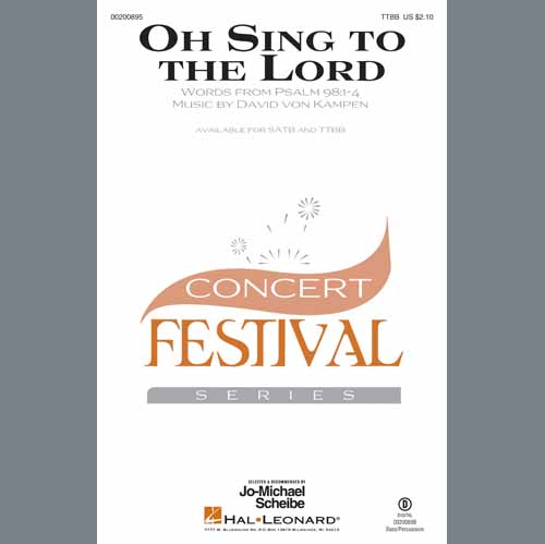 David Von Kampen David Von Kampen, Oh Sing To The Lord, SATB Choir