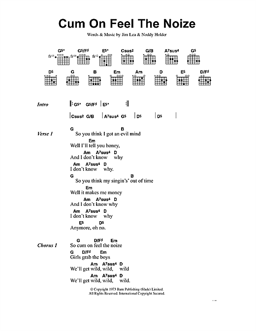 Preview Slade Cum On Feel The Noize Rock sheet music, notes and chords for Lyrics & Chords, SKU: 40757 sheet music, piano notes, chords, guitar tabs, score, transpose, transcribe, how to play, guide, download, learn, tutorial, progression, song, artist, awards, billboard, mtv, vh1, tour, single, album, release