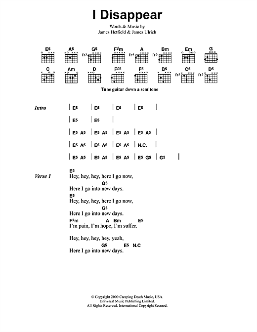 Preview Metallica I Disappear Metal sheet music, notes and chords for Lyrics & Chords, SKU: 41576 sheet music, piano notes, chords, guitar tabs, score, transpose, transcribe, how to play, guide, download, learn, tutorial, progression, song, artist, awards, billboard, mtv, vh1, tour, single, album, release