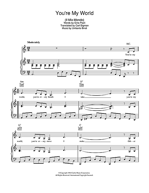 Preview Carl Sigman You're My World (Il Mio Mondo) Easy Listening sheet music, notes and chords for Piano, Vocal & Guitar (Right-Hand Melody), SKU: 41657 sheet music, piano notes, chords, guitar tabs, score, transpose, transcribe, how to play, guide, download, learn, tutorial, progression, song, artist, awards, billboard, mtv, vh1, tour, single, album, release