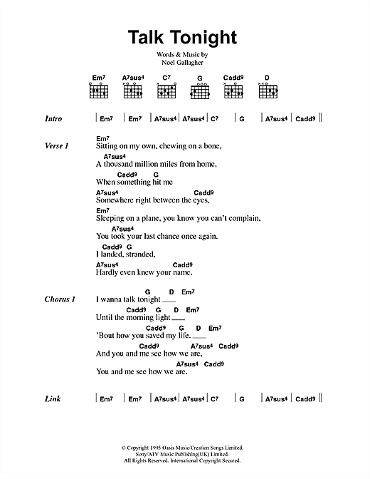 Preview Oasis Talk Tonight Rock sheet music, notes and chords for Lyrics & Chords, SKU: 41708 sheet music, piano notes, chords, guitar tabs, score, transpose, transcribe, how to play, guide, download, learn, tutorial, progression, song, artist, awards, billboard, mtv, vh1, tour, single, album, release