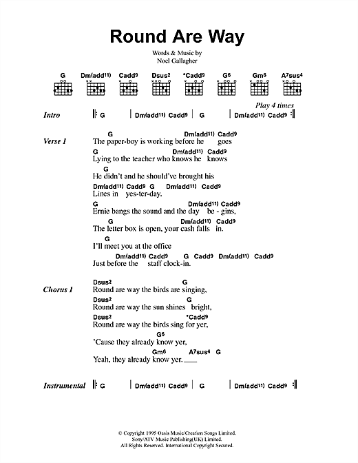 Preview Oasis Round Are Way Rock sheet music, notes and chords for Lyrics & Chords, SKU: 41714 sheet music, piano notes, chords, guitar tabs, score, transpose, transcribe, how to play, guide, download, learn, tutorial, progression, song, artist, awards, billboard, mtv, vh1, tour, single, album, release