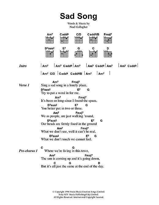 Preview Oasis Sad Song Rock sheet music, notes and chords for Lyrics & Chords, SKU: 41732 sheet music, piano notes, chords, guitar tabs, score, transpose, transcribe, how to play, guide, download, learn, tutorial, progression, song, artist, awards, billboard, mtv, vh1, tour, single, album, release