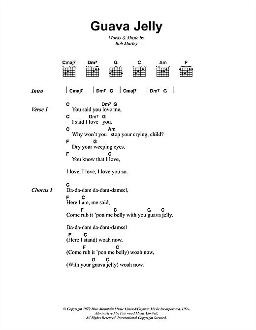 Preview Bob Marley Guava Jelly Reggae sheet music, notes and chords for Lyrics & Chords, SKU: 41855 sheet music, piano notes, chords, guitar tabs, score, transpose, transcribe, how to play, guide, download, learn, tutorial, progression, song, artist, awards, billboard, mtv, vh1, tour, single, album, release