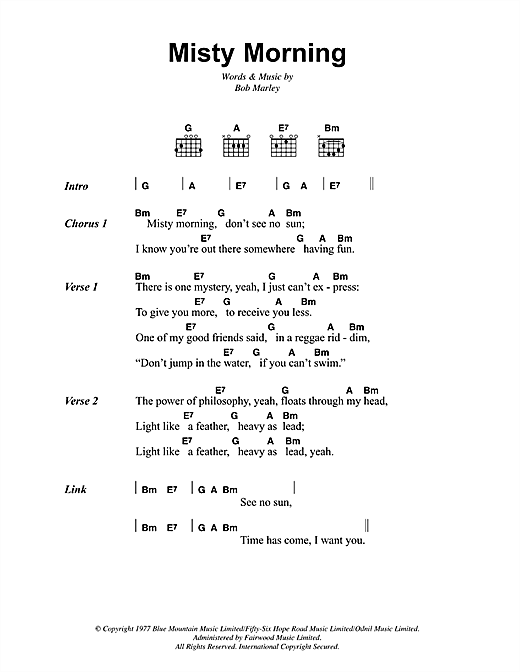 Preview Bob Marley Misty Morning Reggae sheet music, notes and chords for Lyrics & Chords, SKU: 41894 sheet music, piano notes, chords, guitar tabs, score, transpose, transcribe, how to play, guide, download, learn, tutorial, progression, song, artist, awards, billboard, mtv, vh1, tour, single, album, release