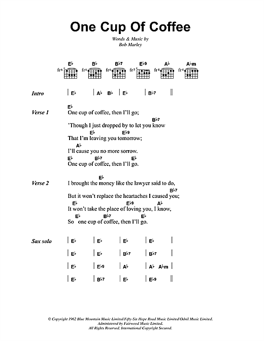 Preview Bob Marley One Cup Of Coffee Reggae sheet music, notes and chords for Lyrics & Chords, SKU: 41921 sheet music, piano notes, chords, guitar tabs, score, transpose, transcribe, how to play, guide, download, learn, tutorial, progression, song, artist, awards, billboard, mtv, vh1, tour, single, album, release