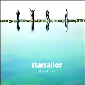 Starsailor Starsailor, Silence Is Easy, Piano, Vocal & Guitar