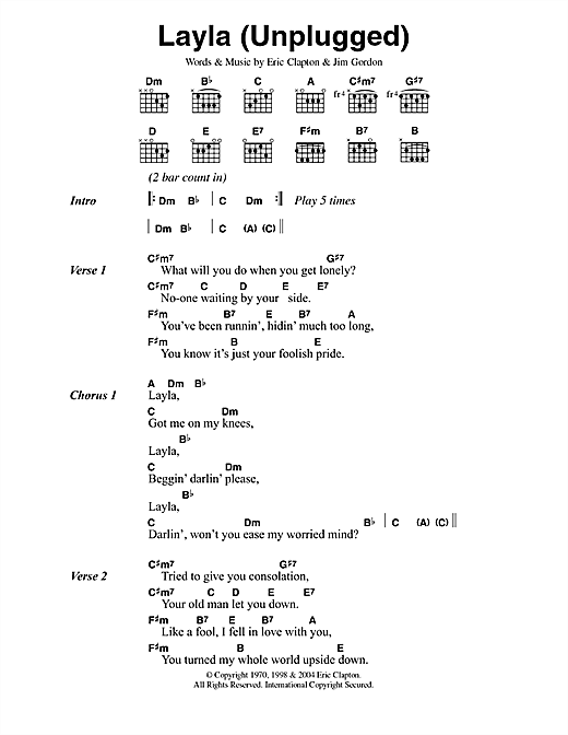 Preview Eric Clapton Layla (unplugged) Rock sheet music, notes and chords for Lyrics & Chords, SKU: 42141 sheet music, piano notes, chords, guitar tabs, score, transpose, transcribe, how to play, guide, download, learn, tutorial, progression, song, artist, awards, billboard, mtv, vh1, tour, single, album, release